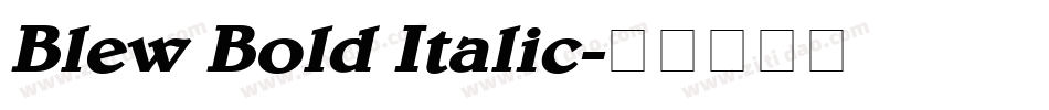 Blew Bold Italic字体转换